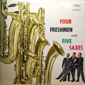 Four freshmen and five saxes